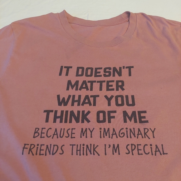 My Imaginary Friend Thinks I'm Special Salmon Short Sleeve Tshirt Humor Size M - Picture 5 of 7
